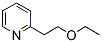 PI-19391 2-(2-Ethoxyethyl)pyridine (28672-54-0)