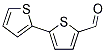 PI-26598 2,2'-Bithienyl-5-Carboxaldehyde (3779-27-9)