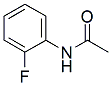 PI-34151 2-Fluorophenyl acetamide (399-31-5)
