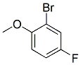 PI-34201 2-Bromo-4-fluoroanisole (452-08 -4)